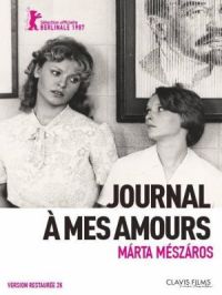 Journal intime pour mes amours (Journal à mes amours) | Marta Mészaros. Réalisatrice