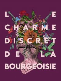 Affiche du document Le charme discret de la bourgeoisie