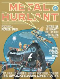 Affiche du document Métal Hurlant - Tome    6 - Les Métamorphoses métalliques