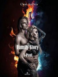 Paul - 3 - Family Story | Clem Andria. Auteur
