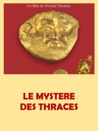 Affiche du document Le mystère des Thraces