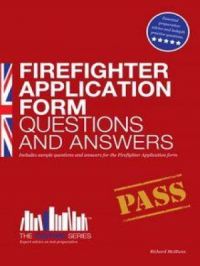 Firefighter Application Form Questions and Answers Workbook | Richard McMunn. Auteur