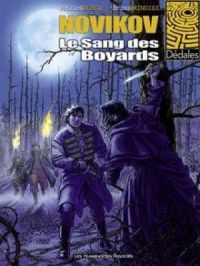 Novikov #2 : Le Sang des Boyards | Patrick Weber. Auteur