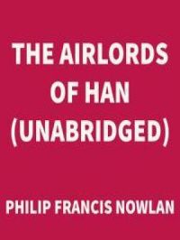 Affiche du document The Airlords of Han (UNABRIDGED)