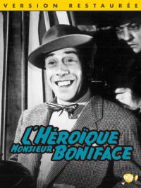 Affiche du document L'Héroïque Monsieur Boniface