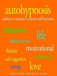 Autohypnosis | John Mac. Auteur