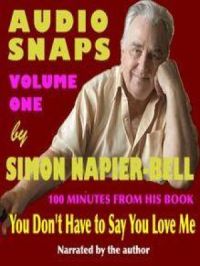 Audio Snaps Volume One | Simon Napier-Bell. Auteur