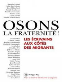 Affiche du document Osons la fraternité ! Les écrivains aux côtés des migrants