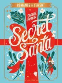 Secret Santa | Sophie Jomain. Auteur