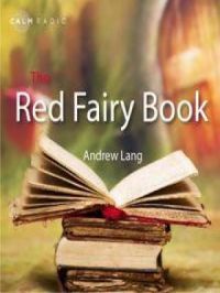 The Red Fairy Book | Andrew Lang. Auteur
