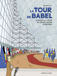 Affiche du document La Tour de Babel - La Tour de Babel - Voyages au coeur du grand bazar européen