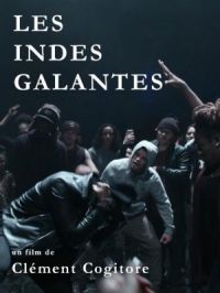 Les Indes galantes | Clément Cogitore. Réalisateur