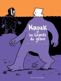 Affiche du document Kroak et les Géants de Glace