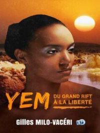 Yem | Gilles Milo-Vacéri. Auteur