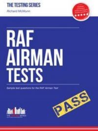 RAF Airman Tests - Sample questions for the RAF Airman Selection Test | Richard McMunn. Auteur