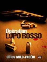 Affiche du document Opération Lupo Rosso