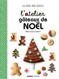 Affiche du document L'atelier gâteaux de Noël