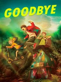 Affiche du document Goodbye (Goodbye, DonGlees !)