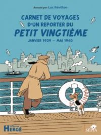 Carnet de voyages d'un reporter du petit vingtième | Luc Révillon. Auteur