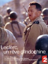 Affiche du document Leclerc, un rêve d'Indochine