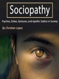 Sociopathy | Christian Lopez. Auteur
