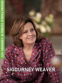 Affiche du document Sigourney Weaver (Collection 