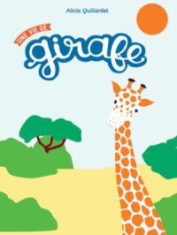 Affiche du document Une vie de girafe