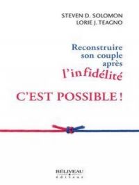 Affiche du document Reconstruire son couple après l'infidélité : C'est possible!