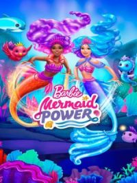 Barbie : Mermaid Power | Ron Myrick. Réalisateur