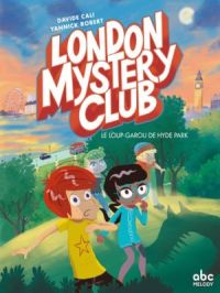 Affiche du document London Mystery Club, Le loup-garou de Hyde Park