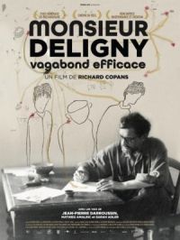 Affiche du document Monsieur Deligny, vagabond efficace