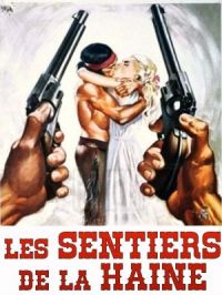 Affiche du document Les sentiers de la haine