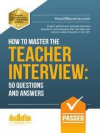 How to Master the TEACHER INTERVIEW | How2become. Auteur