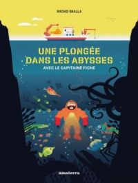 Affiche du document Une plongée dans les abysses avec le capitaine Fiche