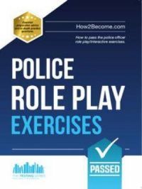 Police Role Play/Interactive Exercises Workbook + Online Video Access | How2become. Auteur