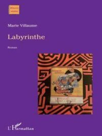Labyrinthe | Marie-Villaume. Auteur