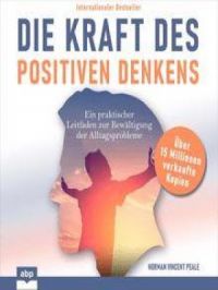 Die Kraft des positiven Denkens | Norman Vincent Peale. Auteur