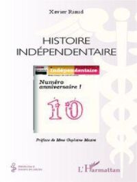 Histoire indépendentaire | Xavier Riaud. Auteur