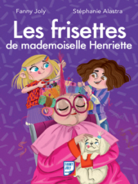 Affiche du document Les frisettes de Mademoiselle Henriette