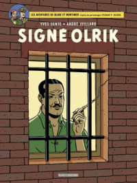 Affiche de l'album Blake & Mortimer - Tome   30 - Signé Olrik