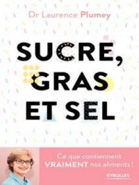 Affiche du document Sucre, gras et sel