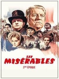 Affiche du document Les misérables : deuxième époque