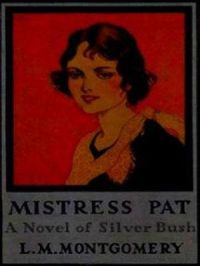 Mistress Pat | L. M. Montgomery. Auteur