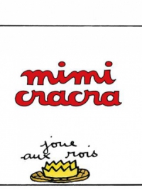 Affiche du document Mimi Cracra joue aux rois