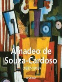 Amadeo de Souza-Cardoso (1887-1918) | Jp. A. Calosse. Auteur
