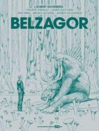 Belzagor Intégrale : Edition 50 ans | Robert Silverberg. Auteur