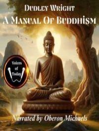 A Manual of Buddhism | Dudley Wright. Auteur