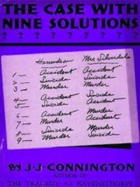 The Case With Nine Solutions | J. J. Connington. Auteur