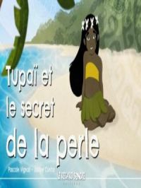 Affiche du document Tupaï et le secret de la perle