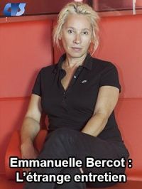 Affiche du document Emmanuelle Bercot : L'étrange entretien